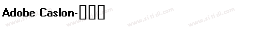 Adobe Caslon字体转换